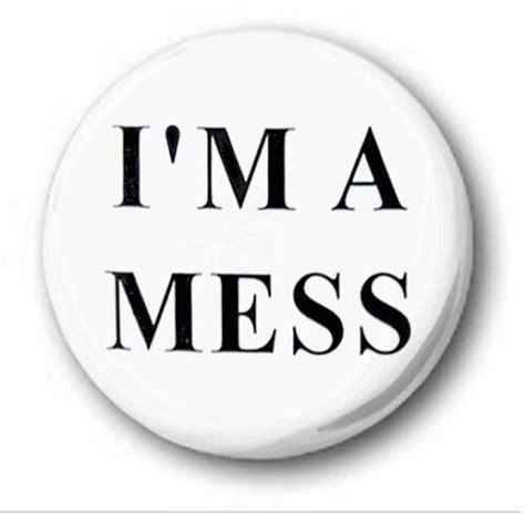 Im A Mess 1 Inch 25mm Button Badge Novelty Cute Sid Vicious Sex