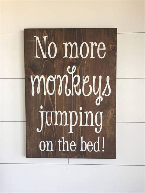 Large Wood Sign No More Monkeys Jumping On The Bed Subway Etsy No