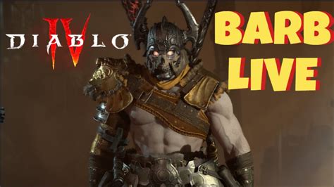 Diablo 4 Barbarian Livestream Youtube