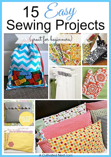 15 Easy Sewing Projects For Beginners A Cultivated Nest