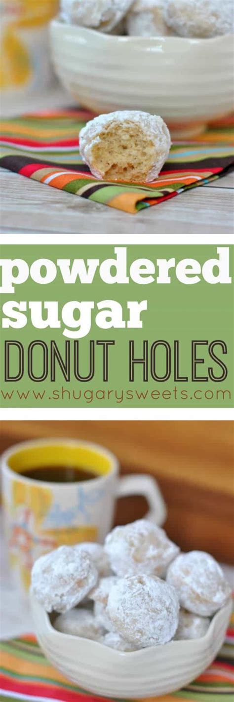 Powdered Sugar Donut Holes Shugary Sweets