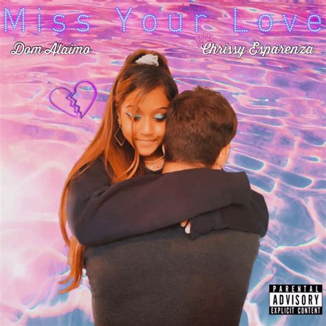 Miss Your Love Single By Chrissy Esparenza Spotify