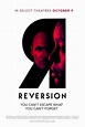 Reversion (2015) (a film review by Mark R. Leeper). - SFcrowsnest