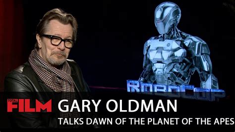 Gary Oldman Talks Dawn Of The Planet Of The Apes Youtube