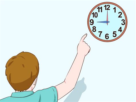 How To Teach Kids To Tell Time With Pictures Wikihow