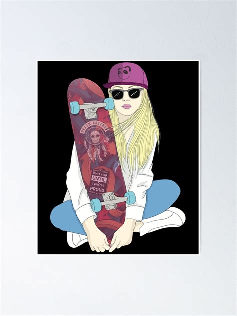 Skateboard Skater Skateboarding Do A Kickflip Girl Skater Poster By