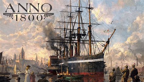 Anno 1800 On Steam
