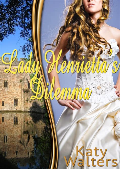 Book Review Lady Henriettas Dilemma Life With Katie