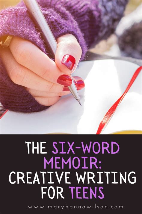 Creative Writing For Teens The Six Word Memoir Challenge Celebrate A