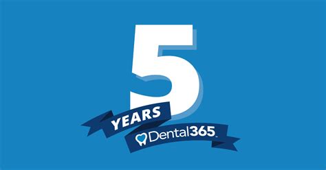 Dental365 Approaches 5 Years Dental365