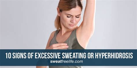 10 Signs For Excessive Sweating Or Hyperhidrosis Excessive Sweating