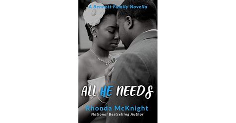 All He Needs By Rhonda Mcknight