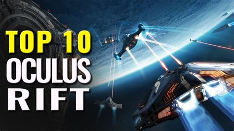Top 10 Best Oculus Rift Games Pc Vr Games Youtube