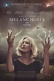 Melancholia (2011) | bonjourtristesse.net