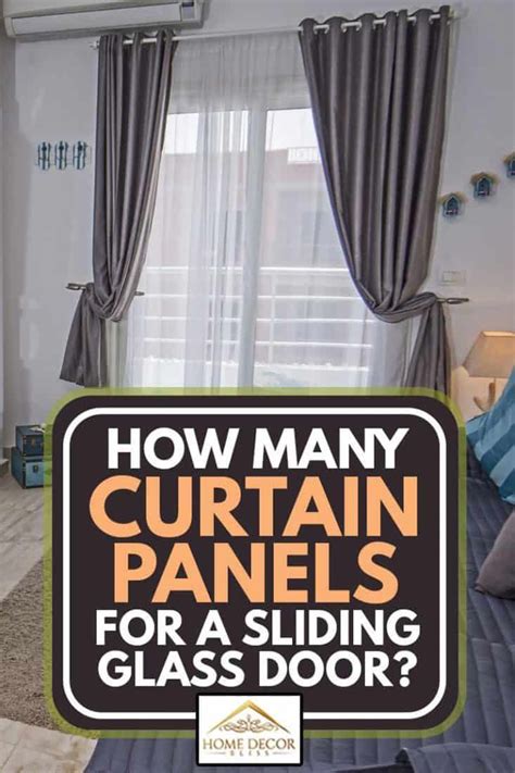 How Many Curtain Panels For A Sliding Glass Door Home Decor Bliss