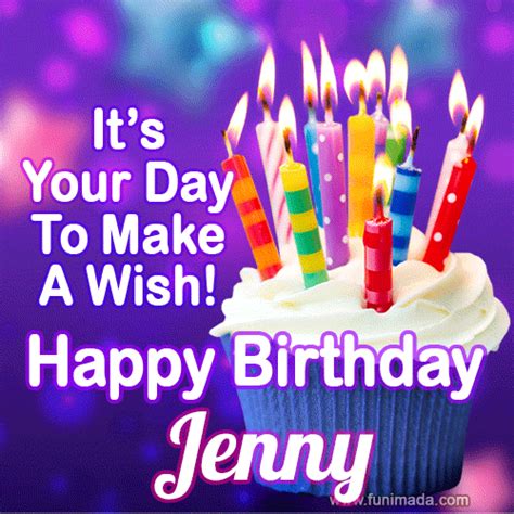 This is a very nice, touching, and sweet poem. It's Your Day To Make A Wish! Happy Birthday Jenny ...