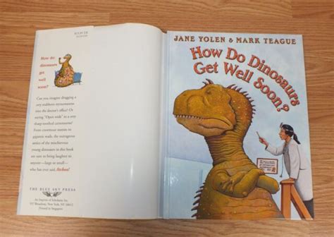 How Do Dinosaurs Get Well Soon By Jane Yolen And Mark Teague Hardcover