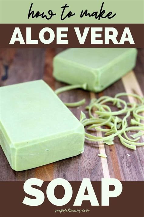 Aloe Vera Soap Recipe With Neem Oil Soap Deli News