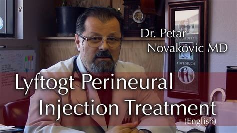 Lyftogt Perineural Injection Treatment English Youtube