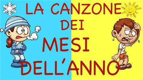 La Canzone Dei Mesi Dellanno Speciale Anno Con Testo In Descrizione