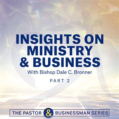 Insights On Ministry And Business Part 2 Pastor How