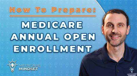 How To Prepare For Medicare Annual Open Enrollment Youtube