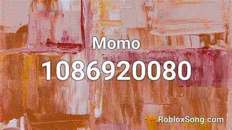Momo Roblox Id Roblox Music Codes