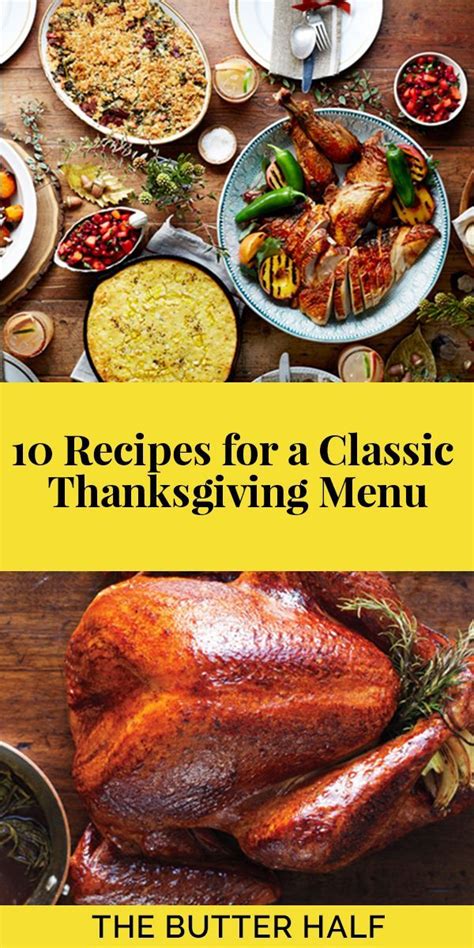 Plus, what better to give thanks for than a thanksgiving without the snow and cold? 10 Recipes For A Classic Thanksgiving Menu | Thanksgiving ...