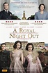 A Royal Night Out DVD Release Date | Redbox, Netflix, iTunes, Amazon