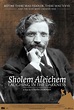 Sholem Aleichem: Laughing in the Darkness - Rotten Tomatoes | The ...
