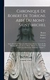 Få Chronique De Robert De Torigni, Abbé Du Mont-saint-michel af Robert ...