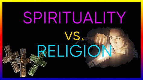 Religion Or Spirituality 5 Important Differences Between Religion And