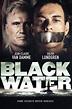 Black Water (2018) - Posters — The Movie Database (TMDb)