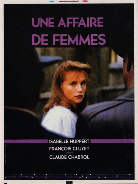 Film Une Affaire De Femmes Claude Chabrol - Une affaire de femmes - la critique