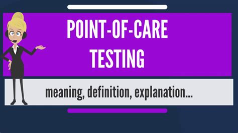 What does case in point expression mean? What is POINT-OF-CARE TESTING? What does POINT-OF-CARE ...