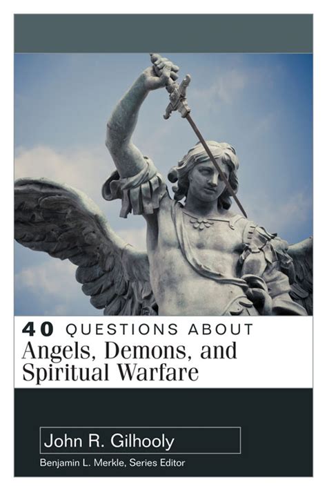 40 Questions About Angels Demons And Spiritual Warfare Kregel