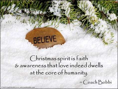 Christmas Spirit Is Faith And Awareness That Love Indeed Dwells At The