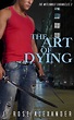 Down Write Nuts: Snippet: "The Art of Dying"