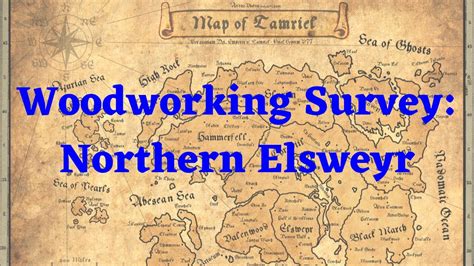 Northern Elsweyr Woodworking Survey ESO YouTube