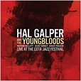 Hal Galper and the Youngbloods - Live at the Cota Jazz Festival ...
