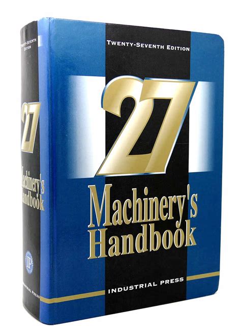 Machinerys Handbook Franklin D Jones Henry H Ryffel Erik Oberg