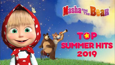 Masha And The Bear 👍 Top Summer Hits 2019 👍🥇 Funny Cartoons Youtube