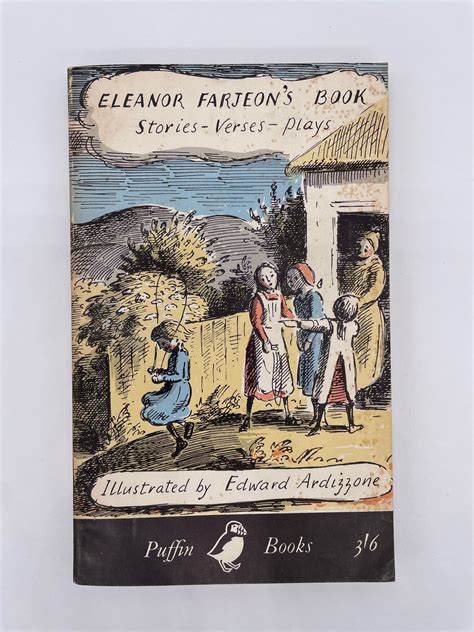 Eleanor Farjeons Book Stories Verses Plays Chosen By Eleanor Graham And Illustrated By Edward