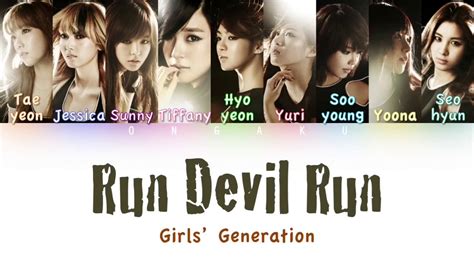 Girls Generation 소녀시대 Run Devil Run Color Coded Han Rom Eng Lyrics Youtube Music