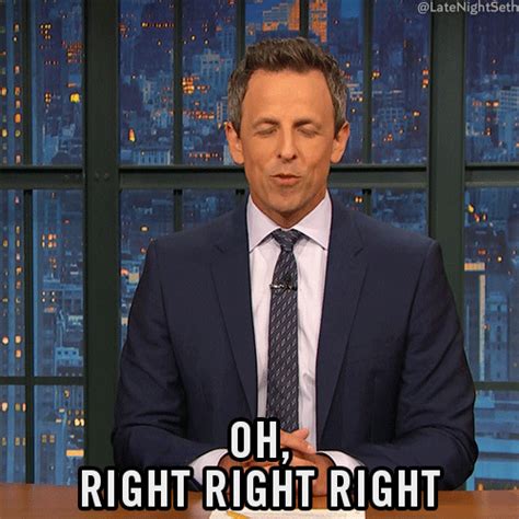 Right Right Right Lol GIF by Late Night with Seth Meyers - Find & Share ...