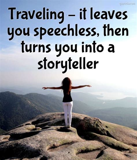 Traveling It Leaves You Speechless Quotelia