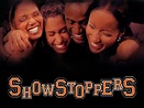 Showstoppers - Movie Reviews