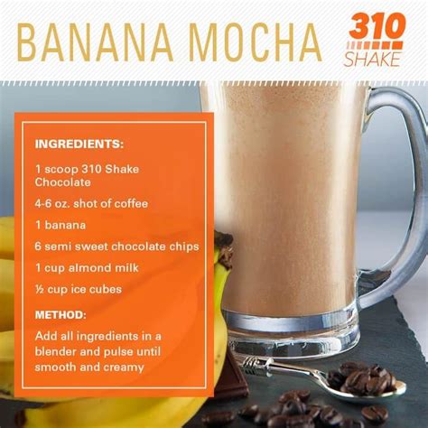 Banana Mocha Shake Recipe Nutrition Shake Recipes 310 Shake Recipes 310 Nutrition Shake
