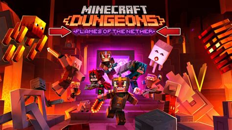 New Dlc Minecraft Dungeons Flames Of The Nether Full Walkthrough