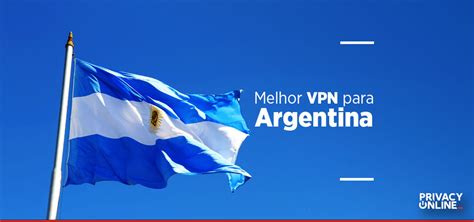Conheça As Melhores Vpn Para Argentina Em 2023 Br